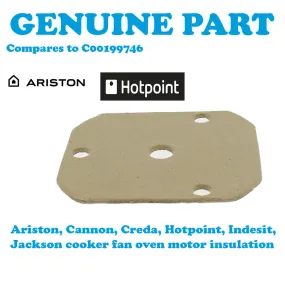 Ariston Cannon Creda Hotpoint Cooker Oven Fan Motor Insulation