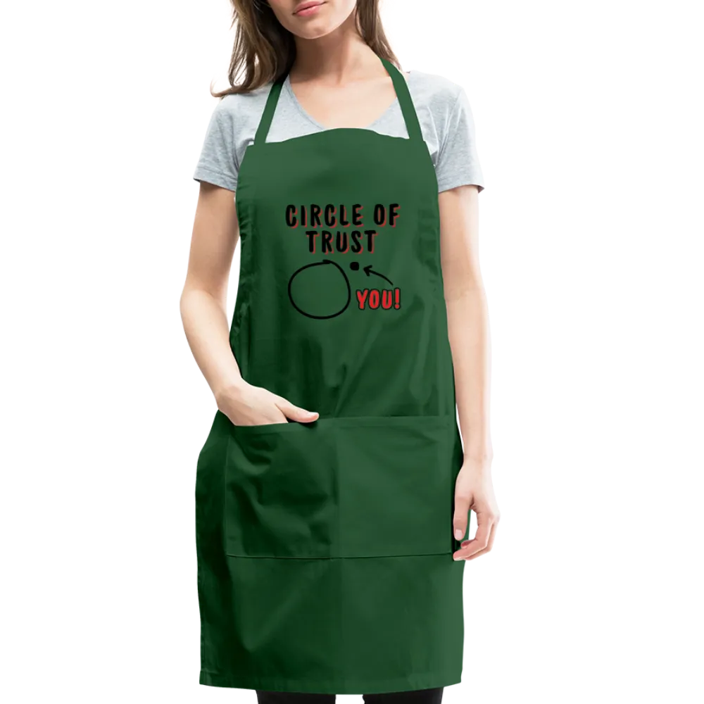 Circle of Trust Adjustable Apron (You are Outside)