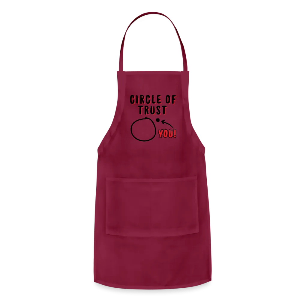 Circle of Trust Adjustable Apron (You are Outside)