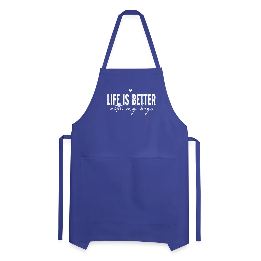 Life Is Better With My Boys - Adjustable Apron