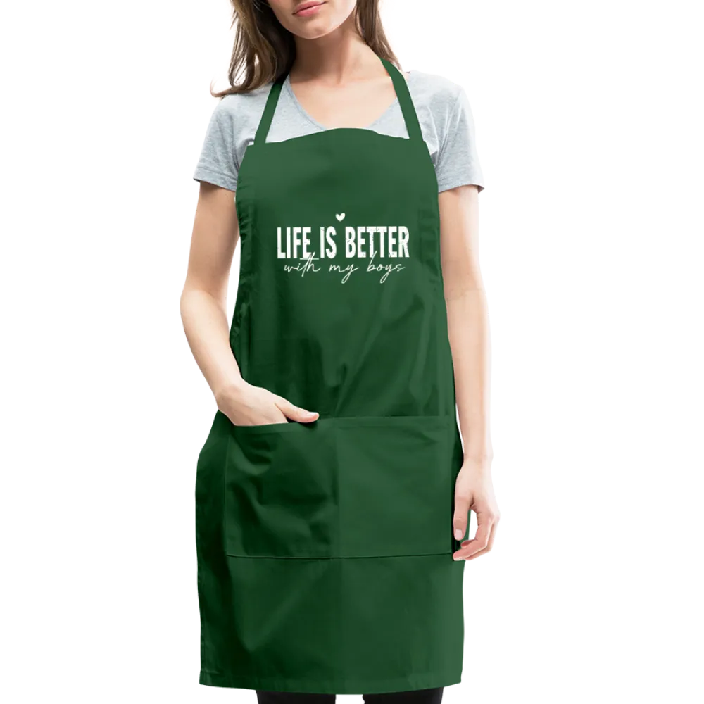 Life Is Better With My Boys - Adjustable Apron