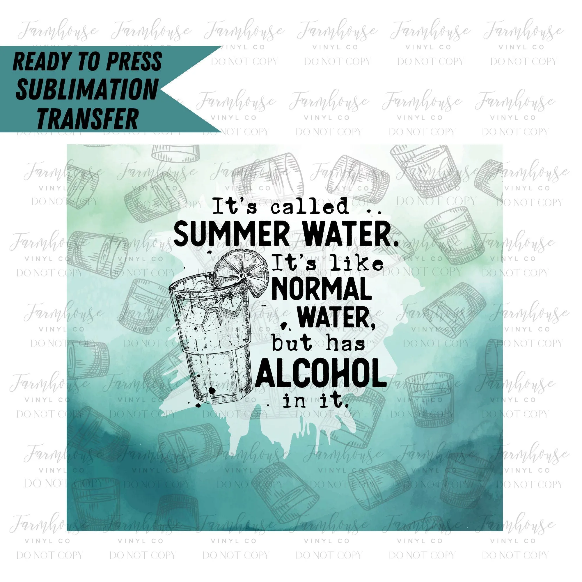 Summer Water Daiquiri, Ready to Press Tumbler Sublimation Transfer, Heat Transfer, Skinny 20 OZ, Skinny 30 OZ, Funny Summer Transfer, Vodka