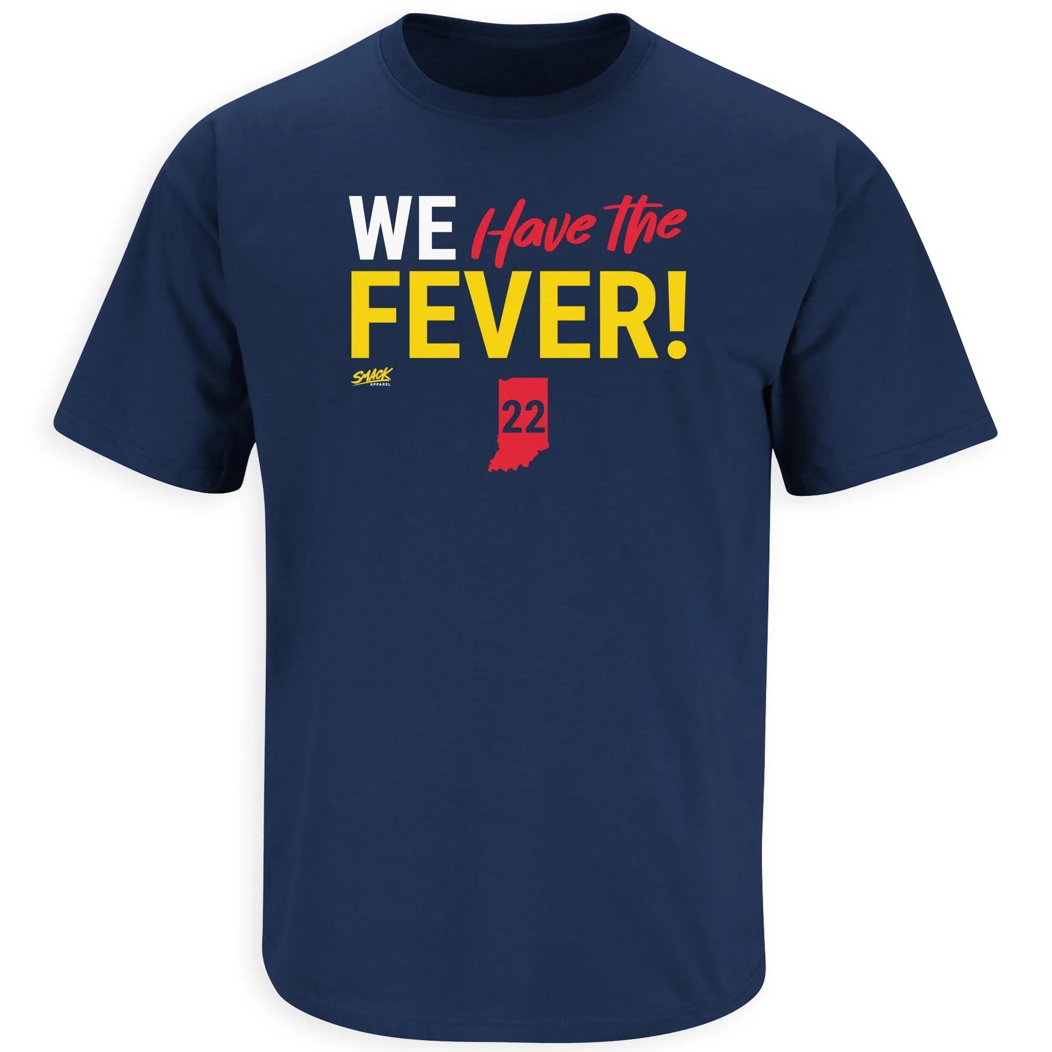 We Have The Fever! T-Shirt for Indiana Basketball Fans (SM-5XL)